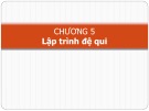 Bài giảng Kỹ thuật lập trình nâng cao: Chương 5 - ThS. Phạm Đào Minh Vũ