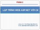 Bài giảng Lập trình Web ASP.Net với C# - ThS. Phạm Đào Minh Vũ