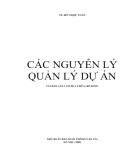 Tìm hiểu các nguyên lý quản lý dự án (tái bản lần 1 có sửa chữa, bổ sung): Phần 1