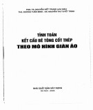 Kỹ thuật tính toán kết cấu bê tông cốt thép theo mô hình giàn ảo: Phần 1