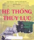 Tìm hiểu về hệ thống thủy lực: Phần 1