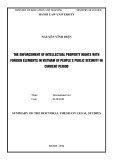 Summary of the doctoral thesis on legal studies: The enforcement of intellectual property rights with foreign elements in Vietnam of people’s public security in current period