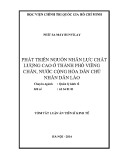 Tóm tắt Luận án Tiến sĩ Kinh tế: Phát triển nguồn nhân lực chất lượng cao ở Thành phố Viêng Chăn, nước Cộng hòa Dân chủ Nhân dân Lào