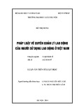 Luận án Tiến sĩ Kinh tế Luật học: Pháp luật về quyền quản lý lao động của người sử dụng lao động ở Việt Nam