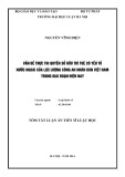 Tóm tắt Luận án Tiến sĩ Luật học: Vấn đề thực thi quyền sở hữu trí tuệ có yếu tố nước ngoài của lực lượng Công an nhân dân Việt Nam trong giai đoạn hiện nay