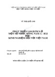 Tóm tắt Luận án Tiến sĩ Kinh tế: Phát triển logistics ở một số nước Đông Nam Á  - Bài học kinh nghiệm đối với Việt Nam