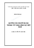 Luận án Tiến sĩ Luật học: Quyền của người bị hại trong tố tụng hình sự Việt Nam