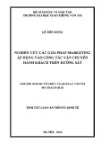 Tóm tắt Luận án Tiến sĩ Kinh tế: Nghiên cứu các giải pháp marketing áp dụng vào công tác vận chuyển hành khách trên đường sắt