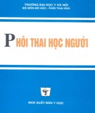 Kiến thức về phôi thai học người (Tái bản lần thứ hai có sửa chữa bổ sung): Phần 1