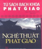 Khám phá tủ sách bách khoa Phật giáo - Nghệ thuật Phật giáo: Phần 2