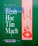 Kiến thức về Bệnh học tim mạch (Tập 1): Phần 1