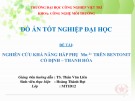 Đồ án tốt nghiệp Đại học: Nghiên cứu khả năng hấp phụ Mn 2+ trên Bentonit Cổ Định – Thanh Hóa