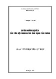 Luận văn Thạc sỹ Luật học: Quyền hưởng lợi ích của tiến bộ khoa học và ứng dụng của chúng