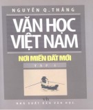 Khám phá văn học Việt Nam - Nơi miền đất mới (Tập 1): Phần 1