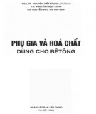 Kiến thức về phụ gia và hóa chất dùng cho bê tông: Phần 1