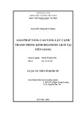 Luận án Tiến sĩ Kinh tế: Giải pháp nâng cao năng lực cạnh tranh trong kinh doanh du lịch tại Tiền Giang