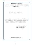 Luận văn tốt nghiệp Vật lí: Giải phương trình Schrödinger dừng bằng phương pháp thời gian ảo