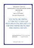 Khóa luận tốt nghiệp Hóa học: Xây dựng hệ thống lý thuyết và bài tập phần Phản ứng hóa hữu cơ chương trình Trung học phổ thông chuyên