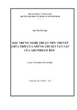 Luận văn Thạc sĩ Văn học: Đặc trưng nghệ thuật tiểu thuyết Chúa trời của Những chuyện vụn vặt của Arundhati Roy