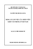 Tóm tắt Luận án Tiến sĩ Kinh tế: Động cơ làm việc của nhân viên khối văn phòng ở Việt Nam