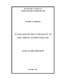 Luận án Tiến sĩ Lịch sử: Tư sản người Việt ở Trung Kỳ từ đầu thế kỷ XX đến năm 1930