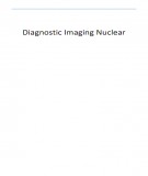Diagnostic imaging nuclear: Part 1