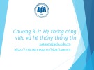 Bài giảng Hệ thống thông tin quản lý: Chương 3-2 - GV. Nguyễn Mạnh Tuấn