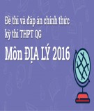 Đề thi và đáp án chính thức kì thi THPT QG năm 2016 môn Địa lý