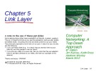 Lecture Computer networking: A top-down approach (6/e): Chapter 5 - James F. Kurose, Keith W. Ross