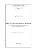 Luận văn Thạc sĩ Khoa học: Nghiên cứu công nghệ chế tạo, đặc trưng tính chất của ống nano cacbon định hướng (vuông góc, nằm ngang)