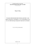 Luận văn Thạc sĩ Khoa học: Ứng dụng phương pháp phân tích đa chỉ tiêu và GIS trong đánh giá tính hợp lý về vị trí không gian của các đối tượng quy hoạch sử dụng đất cấp huyện