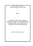 Luận văn Thạc sĩ Khoa học: Nghiên cứu thực trạng và đề xuất giải pháp thực hiện các quyền sử dụng đất của hộ gia đình, cá nhân trên địa bàn quận Nam Từ Liêm, thành phố Hà Nội