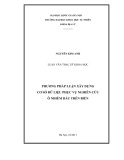 Luận văn Thạc sĩ Khoa học: Phương pháp luận xây dựng cơ sở dữ liệu phục vụ nghiên cứu ô nhiễm dầu trên biển