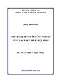 Luận văn Thạc sĩ Địa lý học: Chuyển dịch cơ cấu nông nghiệp tỉnh Đăk Lăk thời kì hội nhập