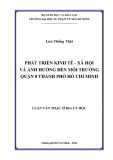 Luận văn Thạc sĩ Địa lý học: Phát triển kinh tế - xã hội và ảnh hưởng đến môi trường quận 8 thành phố Hồ Chí Minh