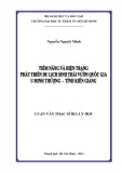 Luận văn Thạc sĩ Địa lý học: Tiềm năng và hiện trạng phát triển du lịch sinh thái vườn quốc gia U Minh Thượng - tỉnh Kiên Giang