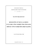 Luận văn Thạc sĩ Địa lý học: Định hướng sử dụng lao động ở các khu công nghiệp tỉnh Vĩnh Long thời kỳ công nghiệp hóa hiện đại hóa