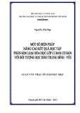 Luận văn Thạc sĩ Giáo dục học: Một số biện pháp nâng cao kết quả học tập phần Kim loại Hóa học lớp 12 ban Cơ bản với đối tượng học sinh trung bình - yếu