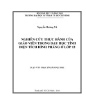 Luận văn Thạc sĩ Giáo dục học: Nghiên cứu thực hành của giáo viên trong dạy học Tính diện tích hình phẳng ở lớp 12