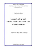 Luận văn Thạc sĩ Địa lý học: Tổ chức lãnh thổ trồng và chế biến cây chè tỉnh Lâm Đồng