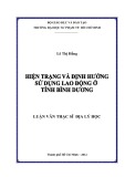 Luận văn Thạc sĩ Địa lý học: Hiện trạng và định hướng sử dụng lao động ở tỉnh Bình Dương