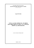 Luận văn Thạc sĩ Khoa học: Nâng cao độ chính xác, ổn định cho thiết bị quan trắc và cảnh báo phóng xạ môi trường