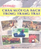 Sổ tay kỹ thuật chăn nuôi gà sạch trong trang trại: Phần 1