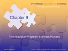 Lecture Enterprise information systems: A pattern-based approach (3/e): Chapter 9 - Cheryl Dunn, J. Owen Cherrington, Anita Hollander
