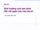 Bài giảng Lập và phân tích dự án: Bài 8 - TS. Cao Hào Thi