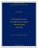 Luận văn Thạc sĩ Khoa học lịch sử: Quan hệ ngoại giao của triều Quang Trung với nhà Thanh (1788 - 1792)