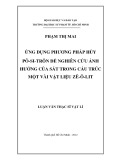 Luận văn Thạc sĩ Vật lí: Ứng dụng phương pháp hủy Pô-si-trôn để nghiên cứu ảnh hưởng của sắt trong cấu trúc một vài vật liệu Zê-ô-lit