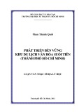 Luận văn Thạc sĩ Địa lý học: Phát triển bền vững khu du lịch văn hóa Suối Tiên (thành phố Hồ Chí Minh)