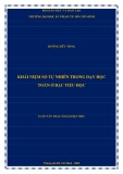 Luận văn Thạc sĩ Giáo dục học: Khái niệm số tự nhiên trong dạy học Toán ở bậc tiểu học