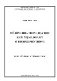 Luận văn Thạc sĩ Giáo dục học: Mô hình hóa trong dạy học khái niệm Logarit ở trường phổ thông